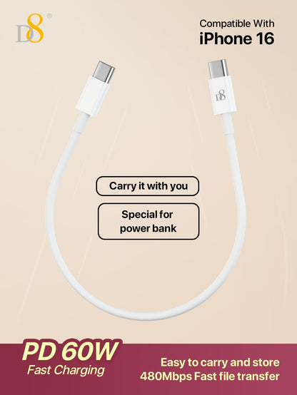 D8 USB-C to USB-C Cable (0.83ft) – 60W Fast Charging for iPhone, iPad, Galaxy